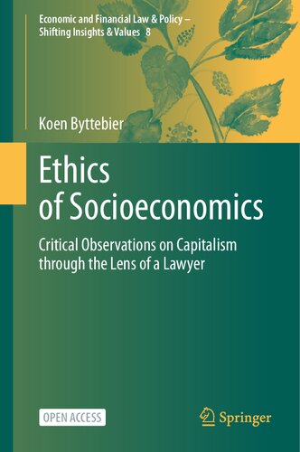 Ethics of Socioeconomics: Critical Observations on Capitalism through the Lens of a Lawyer