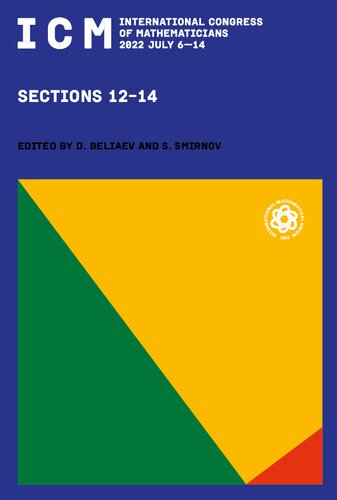 International Congress of Mathematicians 2022 July 6–14 Proceedings: Sections 12-14