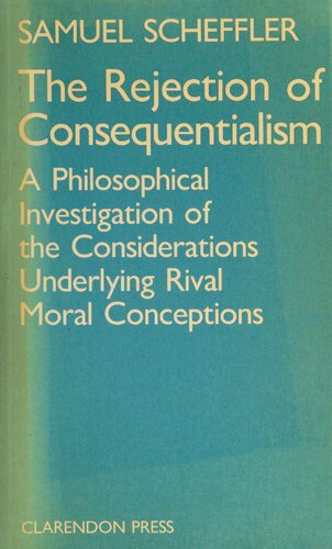 The Rejection of Consequentialism