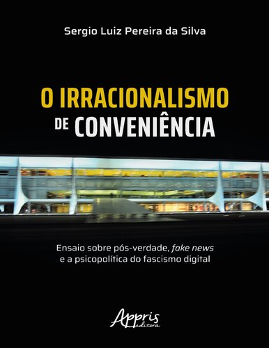 O Irracionalismo de Conveniência
