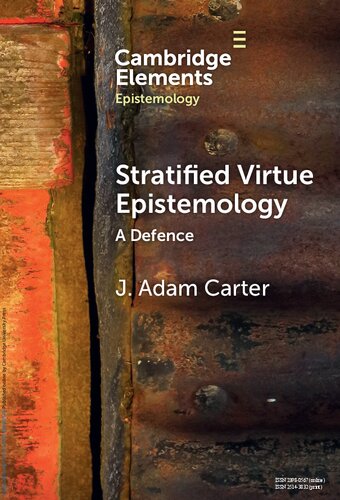 Stratified Virtue Epistemology: A Defence