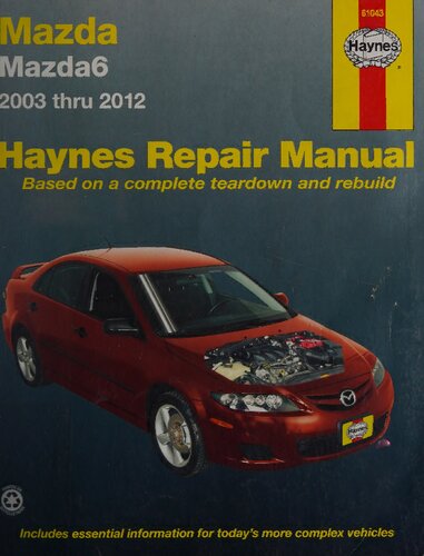 Haynes Mazda6 2003 thru 2012 Automotive Repair Manual