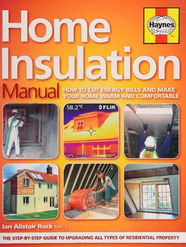 Haynes Home insulation Manual: The Step-by-Step Guide to Cutting Energy Bills and Conserving Warmth in Your Home