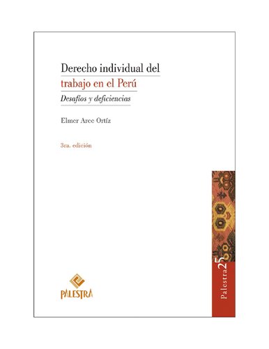 Derecho individual del trabajo en el Perú. Desafíos y deficiencias