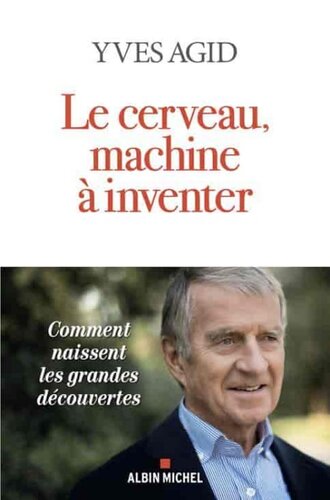 Le cerveau, machine à inventer