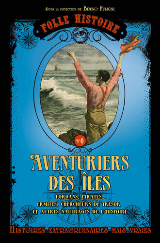 Folle histoire 06 Les aventuriers des iles
