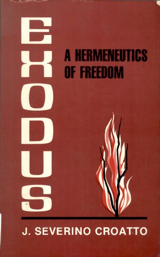 Exodus, a Hermeneutics of Freedom
