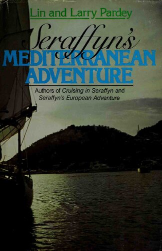 Seraffyn's Mediterranean Adventure