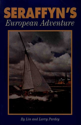 Seraffyn's European Adventure