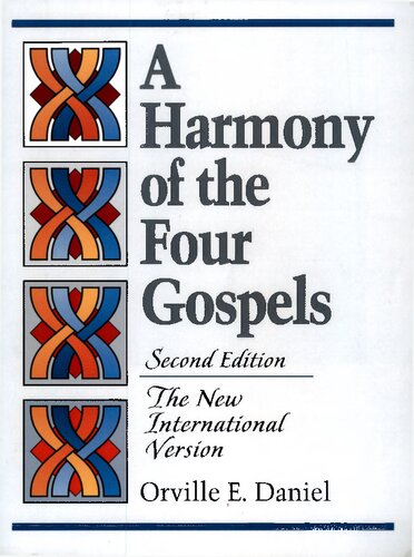 A Harmony of the Four Gospels: The New International Version