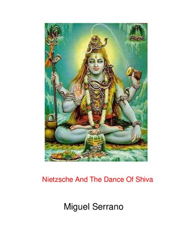Nietzsche and the Dance of Shiva