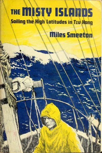 The Misty Islands : Sailing the High Latitudes in Tzu Hang