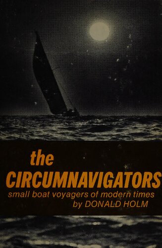 The Circumnavigators: Small Boat Voyagers of Modern Times