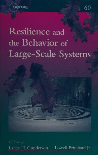 Resilience and the Behavior of Large-Scale Systems (Volume 60) (Scientific Committee on Problems of the Environment (SCOPE) Series)