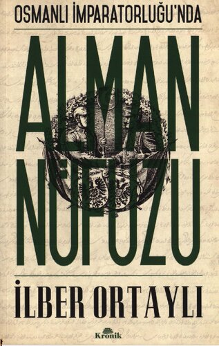 Osmanlı İmparatorluğu'nda Alman Nüfuzu