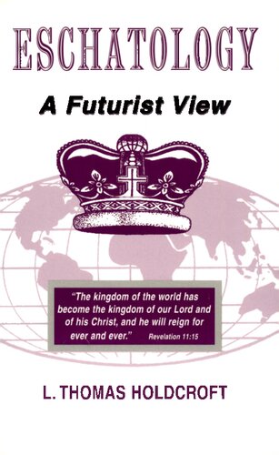 Eschatology: A Futurist View