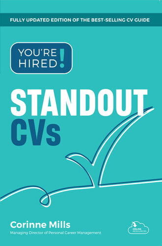 You're Hired! Standout CVs