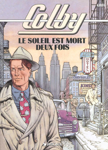 Colby, tome 2 : Le Soleil est mort deux fois