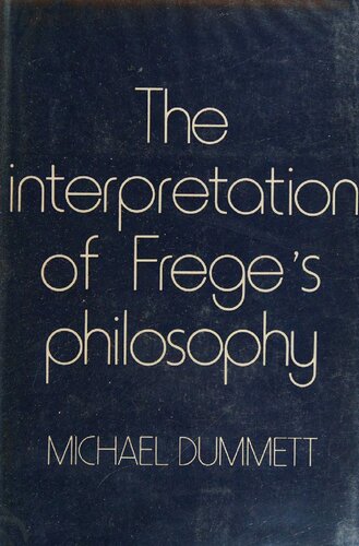 The Interpretation of Frege's Philosophy