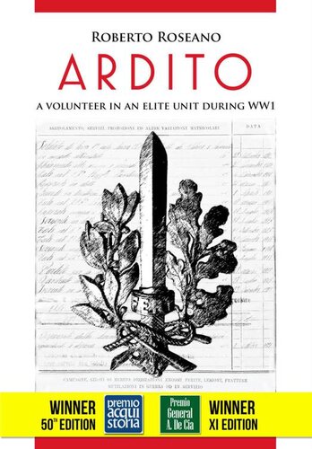 Ardito: A volunteer in an elite unit during WW1