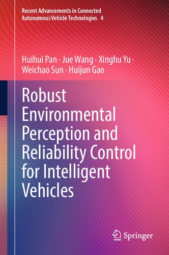 Robust Environmental Perception and Reliability Control for Intelligent Vehicles (Recent Advancements in Connected Autonomous Vehicle Technologies, 4)