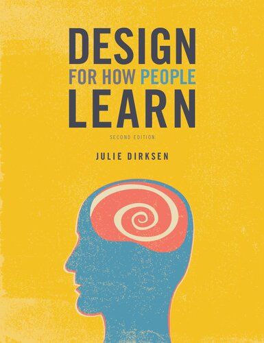 Design for How People Learn (Voices That Matter)
