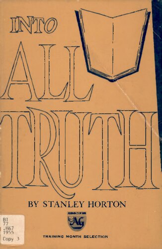 Into all truth ;: Survey of the course and content of divine revelation