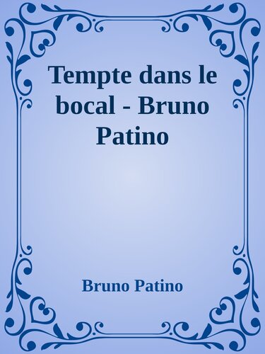 Tempête dans le bocal