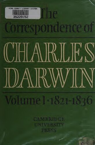 The Correspondence of Charles Darwin: Volume 1, 1821 - 1836