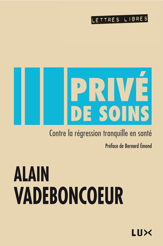 Privé de soins