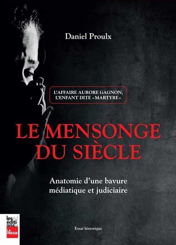 Le mensonge du siècle
