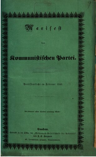 Manifest der Kommunistischen Partei. Veröffentlicht im Februar 1848