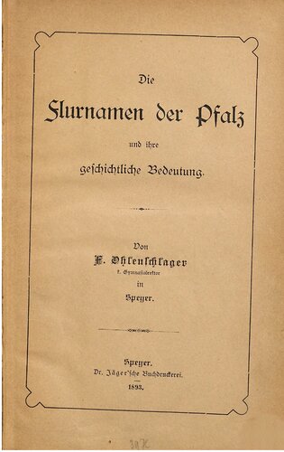Die Flurnamen der Pfalz und ihre geschichtliche Bedeutung