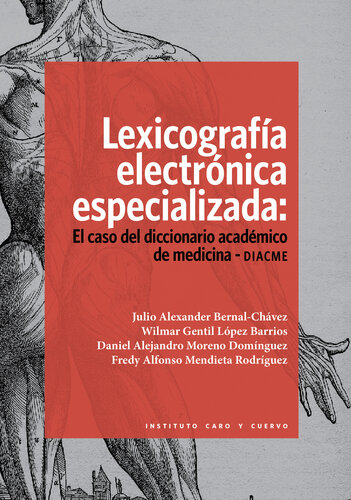 Lexicografía electrónica especializada. El caso del Diccionario Académico de Medicina (DIACME)