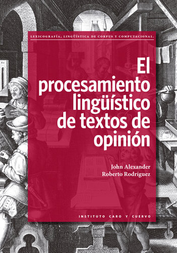 El procesamiento lingüístico de textos de opinión