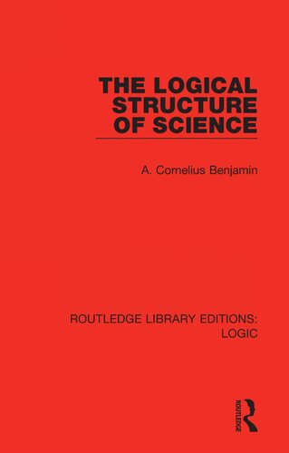 The Logical Structure of Science (Routledge Library Editions: Logic)