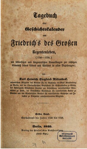 Tagebuch oder Geschichtskalender aus Friedrichs des Großen Regentenleben (1740 - 1786)