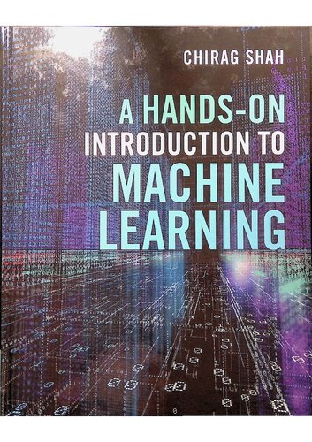 A Hands-On Introduction to Machine Learning