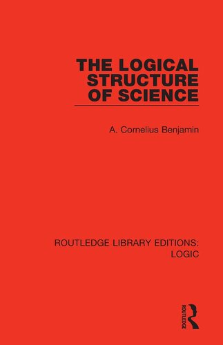 The Logical Structure of Science (Routledge Library Editions: Logic)