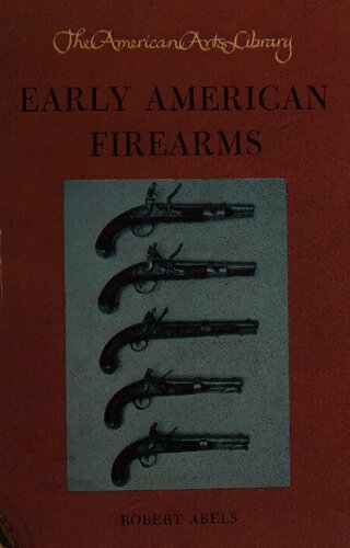 Early American Firearms