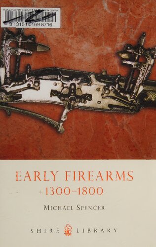 Early Firearms 1300-1800