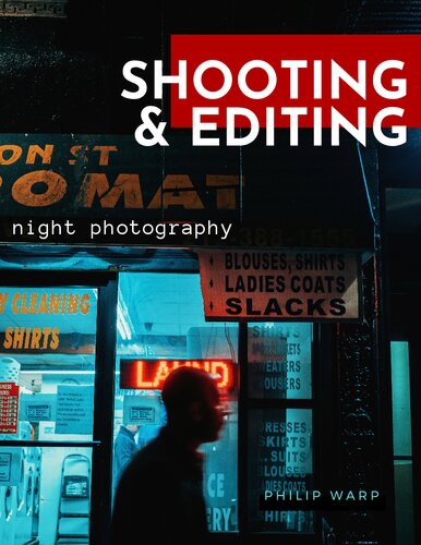 Shooting & Editing Night Photography - Philip Warp