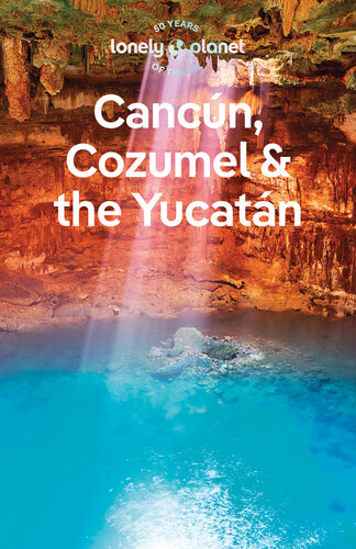 Lonely Planet Cancun, Cozumel & the Yucatan 10 (Travel Guide)
