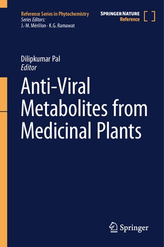 Anti-Viral Metabolites from Medicinal Plants (Reference Series in Phytochemistry)