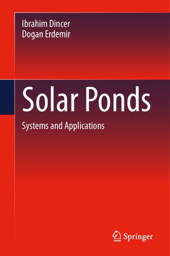 Solar Ponds: Systems and Applications