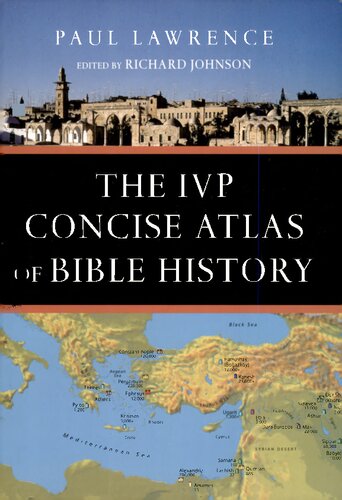 The IVP Concise Atlas of Bible History