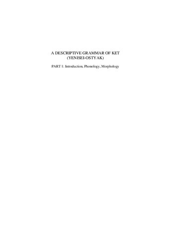 A Descriptive Grammar of Ket (YENISEI-OSTYAK), Introduction, Phonology, Morphology