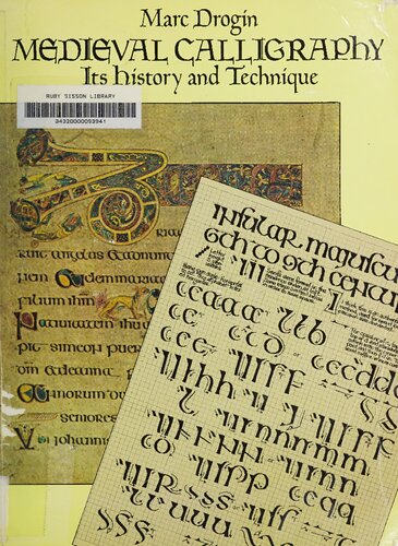 Medieval Calligraphy: Its history and technique