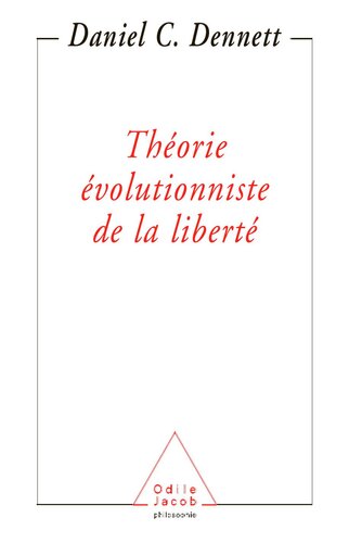 Théorie évolutionniste de la liberté (2004)