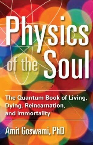 Physics of the Soul